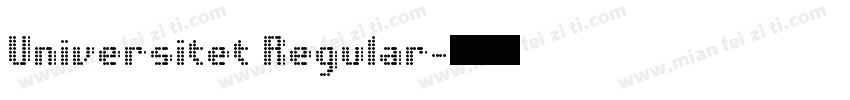 Universitet Regular字体转换